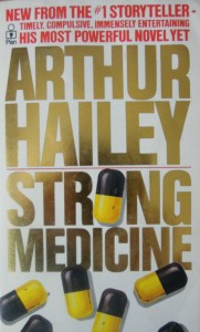 Arthur Hailey Strong Medicine