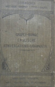 Gaspey-Runge Englische Konversations-Grammatik 1906