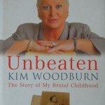 Unbeaten Kim Woodburn hard cover book