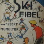 Ski Fibel von Hubert Mumelter 1933