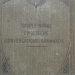 Gaspey-Runge Englische Konversations-Grammatik 1906