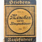 München und die Königsschlösser 1925 Griebens Reiseführer