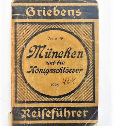 München und die Königsschlösser 1925 Griebens Reiseführer