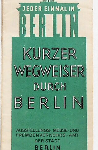 Kurzer Wegweiser durch Berlin