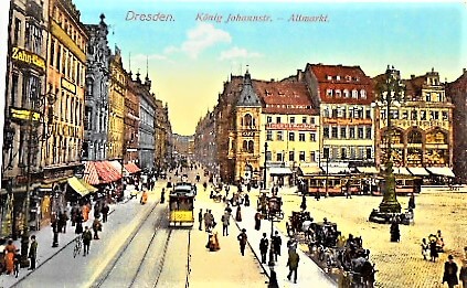 Dresden König Johannstr Altmarkt alte Postkarte