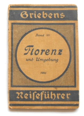 Florenz und Umgebung Griebens Reiseführer 1925