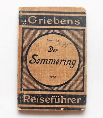 Griebens Der Semmering 1926 Reiseführer