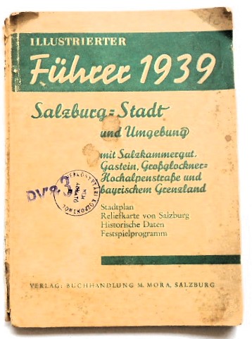 Illustrierter Führer 1939 Salzburg Stadt und Umgebung